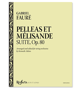Pelléas et Mélisande Suite, Op. 80